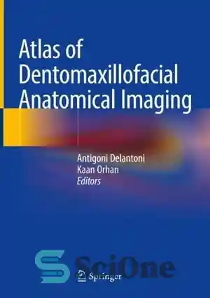دانلود کتاب Atlas of Dentomaxillofacial Anatomical Imaging – اطلس تصویربرداری تشریحی دندان فک و صورت